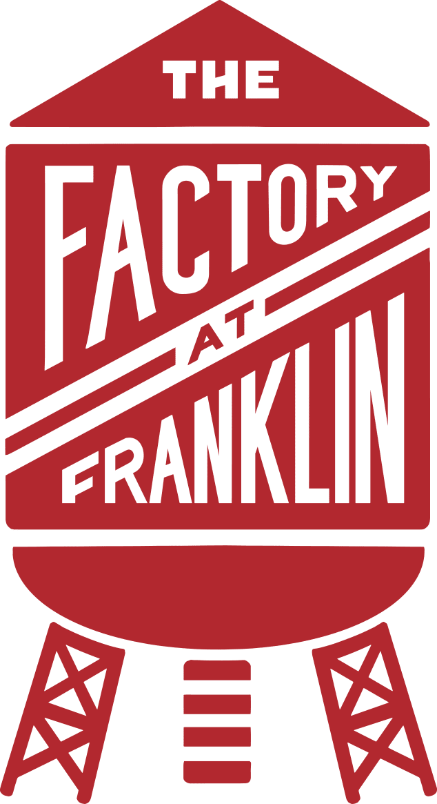 FACTORY LOGO - Visit Us in Franklin, TN